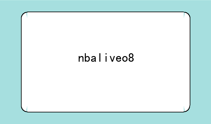 nbaliveo8